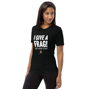 I Give a Frag! - Adult shirt